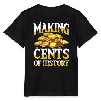 Making cents of history für einen Münzsammler - Stanley/Stella Kinder T-Shirt MINI CREATOR  - Schwarz - Vorne - Mikhail (115cm)