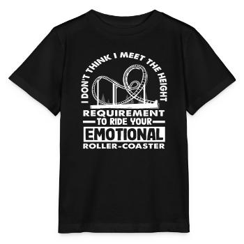 emotional roller coaster I don't fulfill the - Stanley/Stella MINI CREATOR Kids’ T-Shirt - black - Front - Mikhail (115cm)
