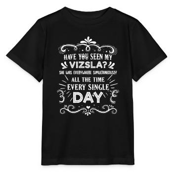 Have You Seen My Vizsla - Stanley/Stella MINI CREATOR Kids’ T-Shirt - black - Front - Mikhail (115cm)