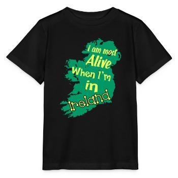 I Am Most Alive When I am In Ireland - Stanley/Stella MINI CREATOR Kids’ T-Shirt - black - Front - Mikhail (115cm)
