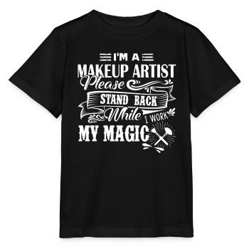 Makeup Artist I Am A Makeup Artist - Stanley/Stella MINI CREATOR Kids’ T-Shirt - black - Front - Mikhail (115cm)
