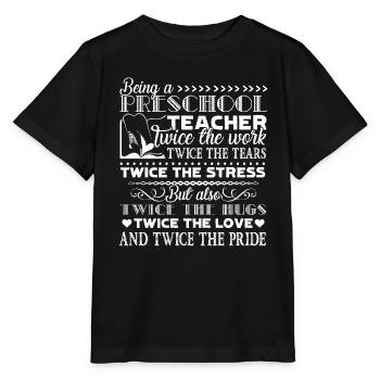 Preschool Teacher Being A Preschool Teacher - Stanley/Stella MINI CREATOR Kids’ T-Shirt - black - Front - Mikhail (115cm)