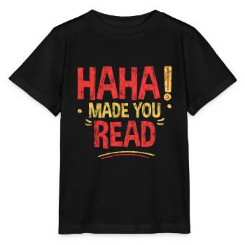 Haha Made You Read 3 - Stanley/Stella Kinder T-Shirt MINI CREATOR  - Schwarz - Vorne - Mikhail (115cm)