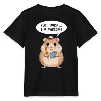 Hamster Autor: Plot Twist... Ich Bin Großartig - Stanley/Stella Kinder T-Shirt MINI CREATOR  - Schwarz - Vorne - Mikhail (115cm)