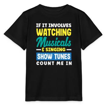 Musical Lover Show Tunes Quote - Stanley/Stella MINI CREATOR Kids’ T-Shirt - black - Front - Mikhail (115cm)