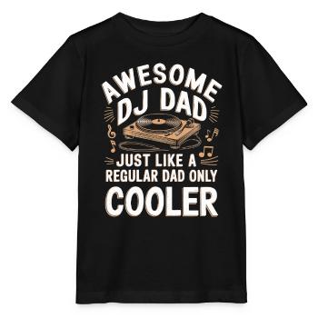 Super DJ dad, just like a normal dad - Stanley/Stella MINI CREATOR Kids’ T-Shirt - black - Front - Mikhail (115cm)
