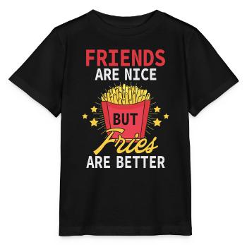 Aber Pommes Sind Besser Gebratene Kartoffeln - Stanley/Stella Kinder T-Shirt MINI CREATOR  - Schwarz - Vorne - Mikhail (115cm)