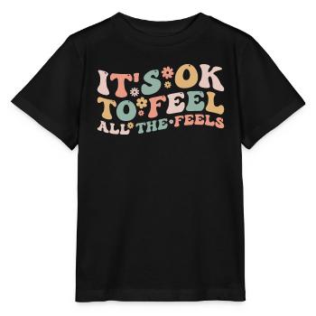 Its Okay To Feel All The Feels Funny Mental Health - T-shirt bio MINI CREATOR Stanley/Stella Enfant - noir - Devant - Mikhail (115cm)