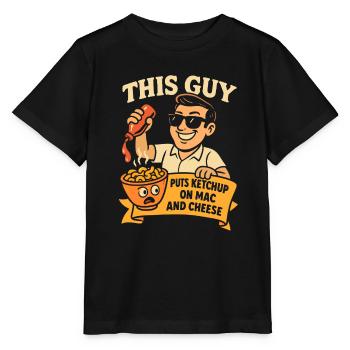 Dieser Typ macht Ketchup auf Mac und Käse - Stanley/Stella Kinder T-Shirt MINI CREATOR  - Schwarz - Vorne - Mikhail (115cm)
