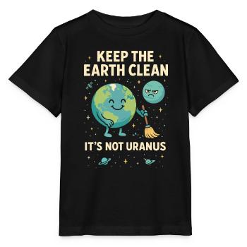 Die Erde sauber halten Es ist nicht Uranus - Stanley/Stella Kinder T-Shirt MINI CREATOR  - Schwarz - Vorne - Mikhail (115cm)