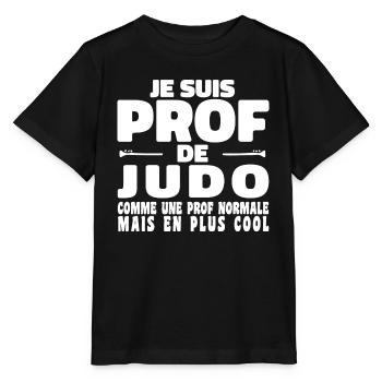 Je suis Prof de Judo Comme Une Prof Normale - T-shirt bio MINI CREATOR Stanley/Stella Enfant - noir - Devant - Mikhail (115cm)