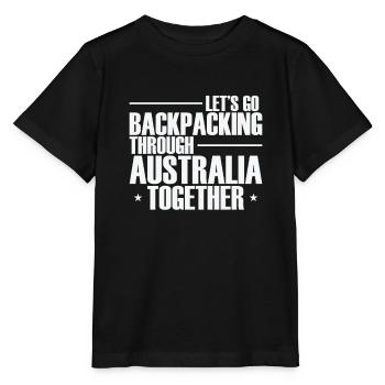 Let's go Backpacking through Australia together - Stanley/Stella MINI CREATOR Kids’ T-Shirt - black - Front - Mikhail (115cm)
