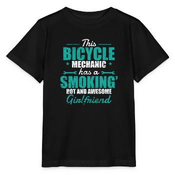 Bicycle Mechanic has a hot and awesome Girlfriend - Stanley/Stella Kinder T-Shirt MINI CREATOR  - Schwarz - Vorne - Mikhail (115cm)