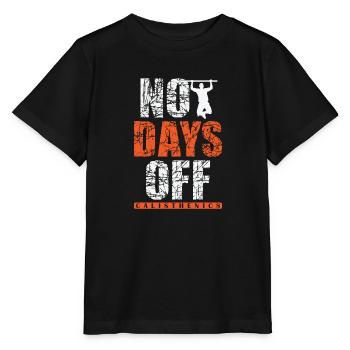 No Days Off Calisthenics Fitness Workout - Stanley/Stella MINI CREATOR Kids’ T-Shirt - black - Front - Mikhail (115cm)