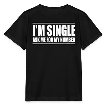 Ich bin Single, frag mich nach meiner Nummer - Stanley/Stella Kinder T-Shirt MINI CREATOR  - Schwarz - Vorne - Mikhail (115cm)