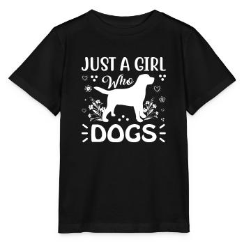 JUST A GIRL WHO LOVES DOGS - Stanley/Stella MINI CREATOR Kids’ T-Shirt - black - Front - Mikhail (115cm)