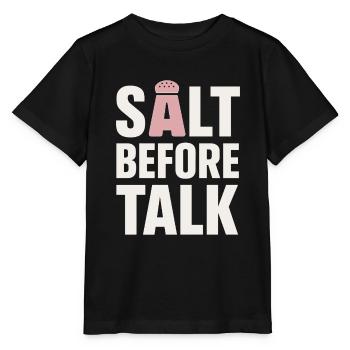 Salzliebhaber Natriumabhängiger Nacl Meme - Stanley/Stella Kinder T-Shirt MINI CREATOR  - Schwarz - Vorne - Mikhail (115cm)