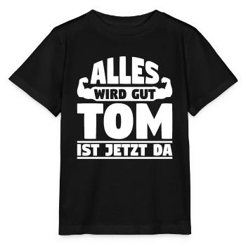 Alles wird gut Tom ist jetzt da - Stanley/Stella Kinder T-Shirt MINI CREATOR  - Schwarz - Vorne - Mikhail (115cm)