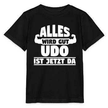 Alles wird gut Udo ist jetzt da - Stanley/Stella Kinder T-Shirt MINI CREATOR  - Schwarz - Vorne - Mikhail (115cm)