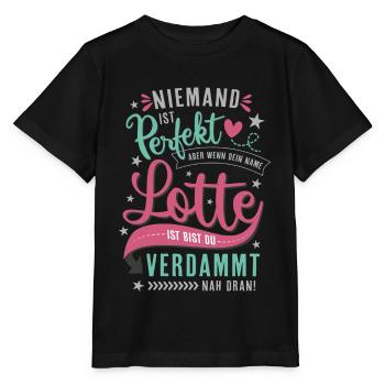 Lotte Vorname lustiger Spruch Namenstag Geschenk - Stanley/Stella Kinder T-Shirt MINI CREATOR  - Schwarz - Vorne - Mikhail (115cm)