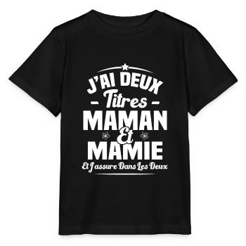 J'ai Deux Titres Maman Et Mamie - T-shirt bio MINI CREATOR Stanley/Stella Enfant - noir - Devant - Mikhail (115cm)