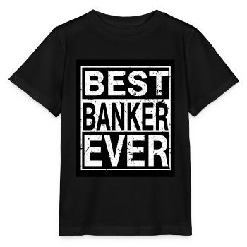 Banker Best Banker ever - Stanley/Stella Kinder T-Shirt MINI CREATOR  - Schwarz - Vorne - Mikhail (115cm)