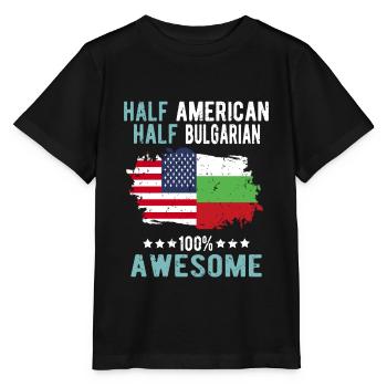 Half American Half Bulgarian - Stanley/Stella MINI CREATOR Kids’ T-Shirt - black - Front - Mikhail (115cm)