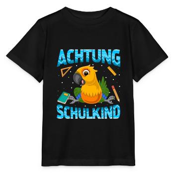 Einschulung Achtung Schulkind Geschenk Papagei - Stanley/Stella Kinder T-Shirt MINI CREATOR  - Schwarz - Vorne - Mikhail (115cm)