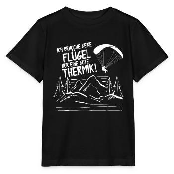 Ich Brauche Keine Flügel Nur Eine Gute Thermik - Stanley/Stella Kinder T-Shirt MINI CREATOR  - Schwarz - Vorne - Mikhail (115cm)