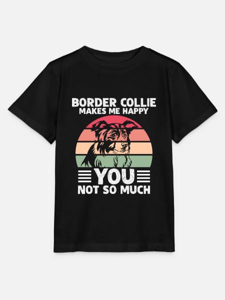 BORDER COLLIE MAKES ME HAPPY YOU NOT SO MUCH - Stanley/Stella Kinder T-Shirt MINI CREATOR  - Schwarz