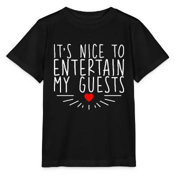 It's Nice To Entertain My Guests - Stanley/Stella Kinder T-Shirt MINI CREATOR  - Schwarz - Vorne - Mikhail (115cm)