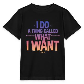 I Do A Thing Called What I Want 2 - Stanley/Stella Kinder T-Shirt MINI CREATOR  - Schwarz - Vorne - Mikhail (115cm)