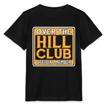 Over The Hill Club Official Member 7 - Stanley/Stella MINI CREATOR Kids’ T-Shirt - black - Front - Mikhail (115cm)