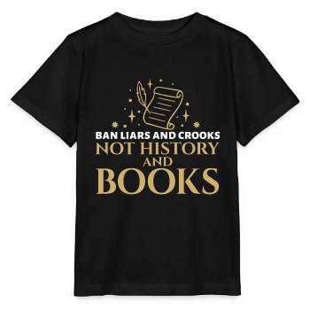 Les rats de bibliothèque bannissent les menteurs et les escrocs, pas l’histoire et - T-shirt bio MINI CREATOR Stanley/Stella Enfant - noir - Devant - Mikhail (115cm)