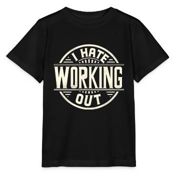 I Hate Working Out 9 - Stanley/Stella MINI CREATOR Kids’ T-Shirt - black - Front - Mikhail (115cm)