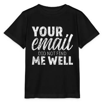 Votre e-mail ne m’a pas trouvé bien 7 - T-shirt bio MINI CREATOR Stanley/Stella Enfant - noir - Devant - Mikhail (115cm)
