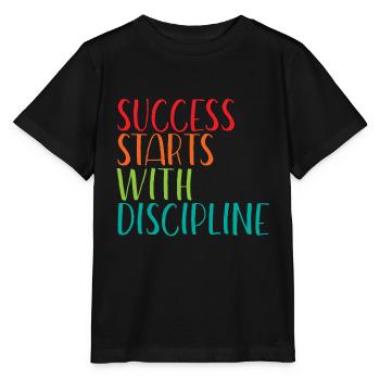 Success Starts With Discipline - Stanley/Stella MINI CREATOR Kids’ T-Shirt - black - Front - Mikhail (115cm)