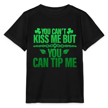 You Can't Kiss Me But You Can Tip Me 4 - Stanley/Stella Kinder T-Shirt MINI CREATOR  - Schwarz - Vorne - Mikhail (115cm)