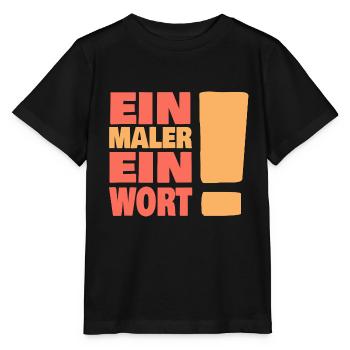 Eine maler ein Wort - Stanley/Stella Kinder T-Shirt MINI CREATOR  - Schwarz - Vorne - Mikhail (115cm)
