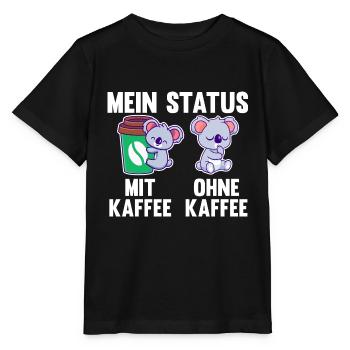 Koala Mein Status Mit Kaffee Ohne Kaffee - Stanley/Stella Kinder T-Shirt MINI CREATOR  - Schwarz - Vorne - Mikhail (115cm)
