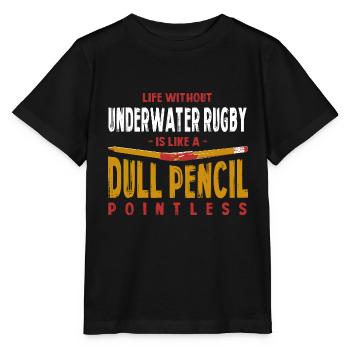 Life Without Underwater Rugby Is Like a Dull - Stanley/Stella MINI CREATOR Kids’ T-Shirt - black - Front - Mikhail (115cm)