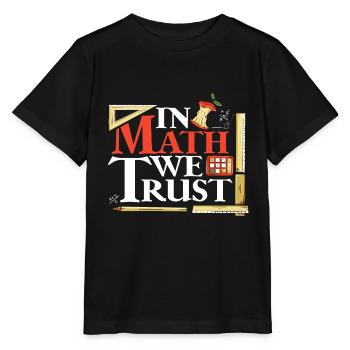 En mathématiques, nous faisons confiance aux mathématiciens mathématiciens - T-shirt bio MINI CREATOR Stanley/Stella Enfant - noir - Devant - Mikhail (115cm)