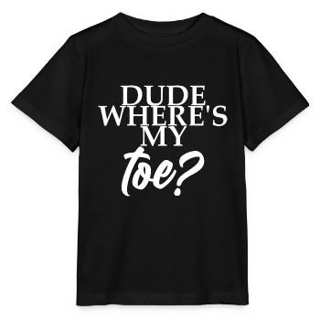 Dude Where's My Toe 4 - Stanley/Stella MINI CREATOR Kids’ T-Shirt - black - Front - Mikhail (115cm)