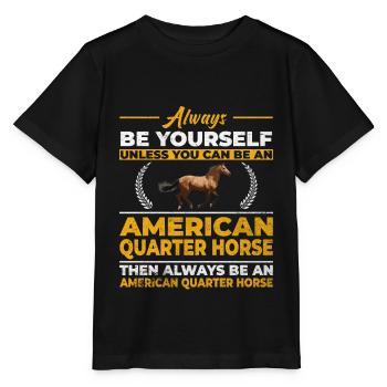 American Quarter Horse Funny Saying Horses Women - Stanley/Stella MINI CREATOR Kids’ T-Shirt - black - Front - Mikhail (115cm)