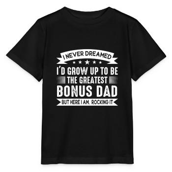 Bonus Papa Bonus-Vater Bonus Papa Geschenk - Stanley/Stella Kinder T-Shirt MINI CREATOR  - Schwarz - Vorne - Mikhail (115cm)