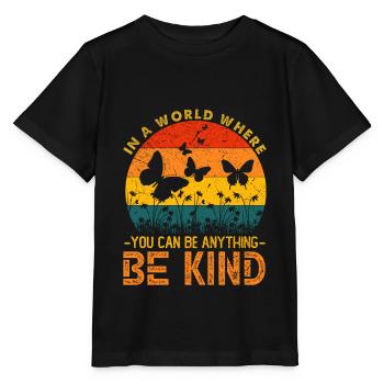 In A World Where You Can Be Anything Be Kind - T-shirt bio MINI CREATOR Stanley/Stella Enfant - noir - Devant - Mikhail (115cm)