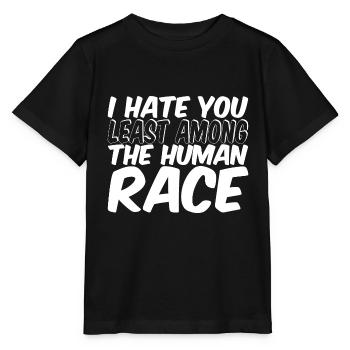 I Hate You Least Among The Human Race - Stanley/Stella Kinder T-Shirt MINI CREATOR  - Schwarz - Vorne - Mikhail (115cm)