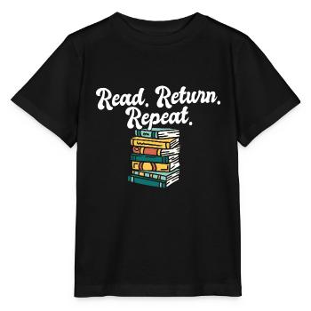 Librarian Read Return Repeat Library Worker Book - Stanley/Stella Kinder T-Shirt MINI CREATOR  - Schwarz - Vorne - Mikhail (115cm)