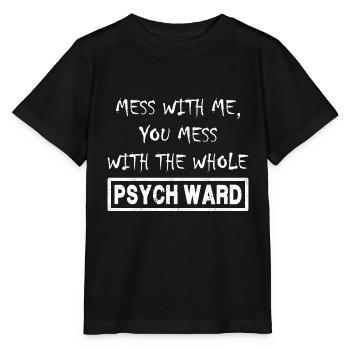 Mess With Me. - Stanley/Stella MINI CREATOR Kids’ T-Shirt - black - Front - Mikhail (115cm)