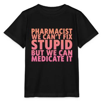 We Can't Fix Stupid But We Can Medicate It - Stanley/Stella Kinder T-Shirt MINI CREATOR  - Schwarz - Vorne - Mikhail (115cm)